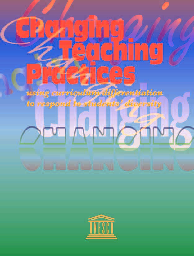 Changing Teaching Practices. Using differentiation to respond to students' diversity