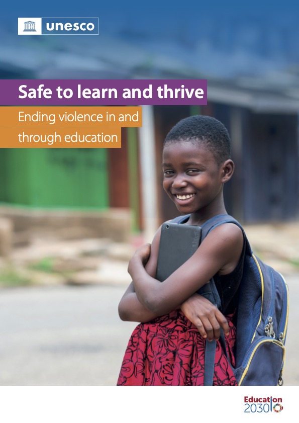 Safe to learn and thrive: ending violence in and through education