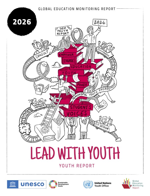 Global education monitoring report 2026: lead with youth; youth report