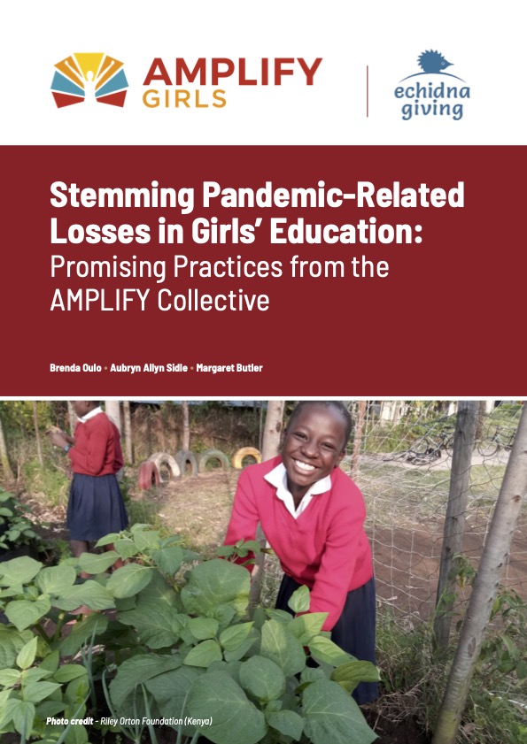 Stemming Pandemic-Related Losses in Girls’ Education: Promising Practices from the AMPLIFY Collective