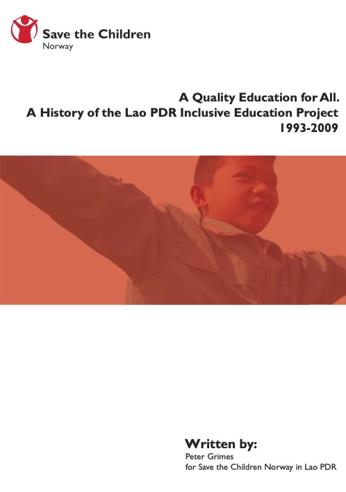 A Quality Education for All: A History of the Lao PDR Inclusive Education Project, 1993-2009