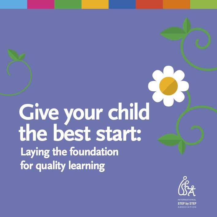 Give your child the best start: laying the foundation for quality learning