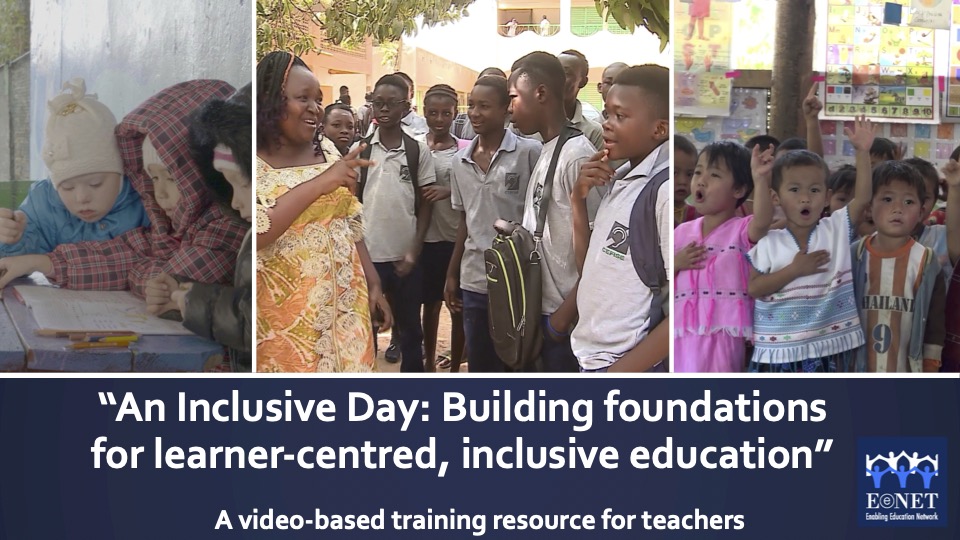 PowerPoint Introduction for: ‘An Inclusive Day: Building foundations for learner-centred, inclusive education’ A video-based training resource for teachers