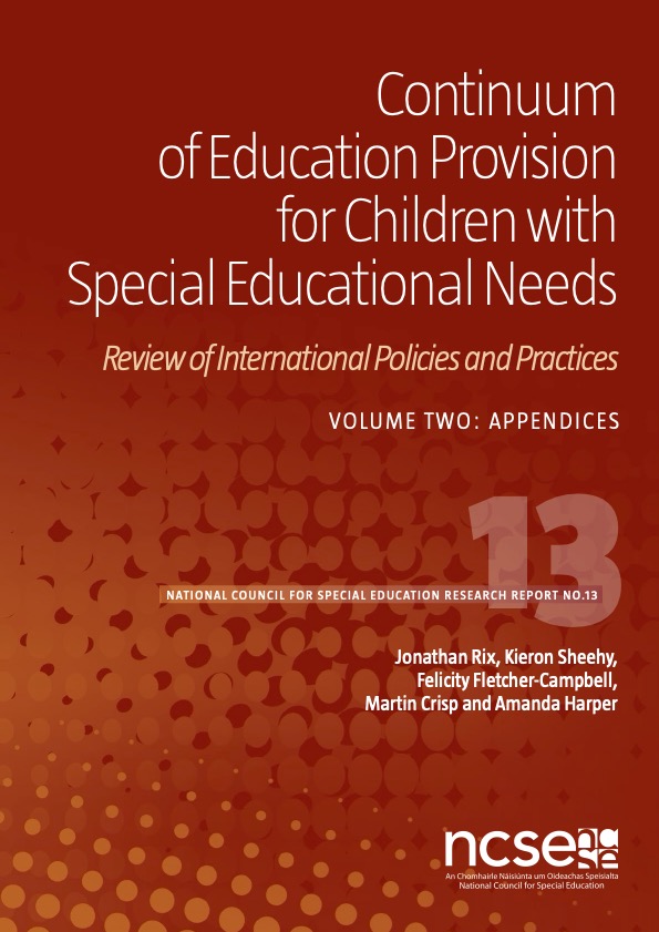 Continuum of Education Provision for Children with Special Educational Needs: Review of International Policies and Practices. Volume 2