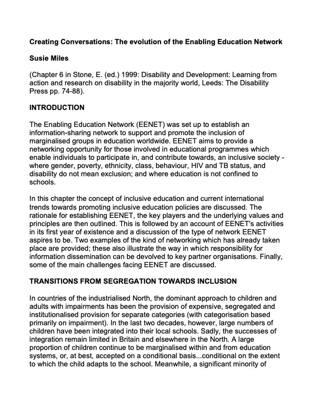 Creating Conversations: The evolution of the Enabling Education Network (Chapter 6 in Stone, E. (ed.) 1999: Disability and Development: Learning from action and research on disability in the majority world, PP. 74-88)
