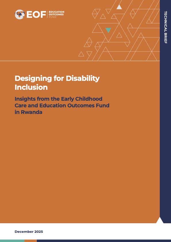 Designing for Disability Inclusion: Insights from the Early Childhood Care and Education Outcomes Fund in Rwanda