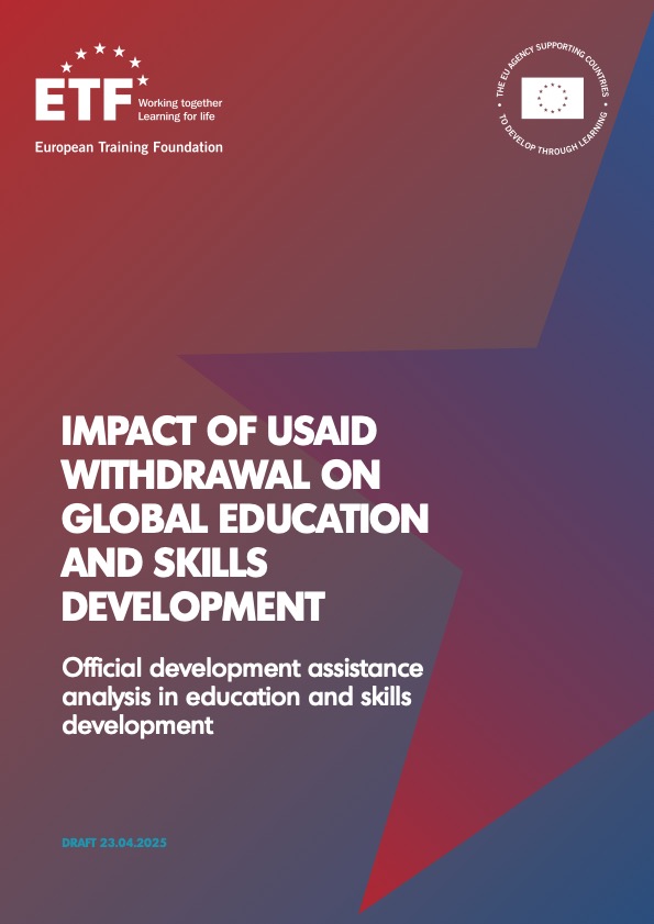 Impact of USAID Withdrawal on Global Education and Skills Development. Official development assistance analysis in education and skills development (draft)