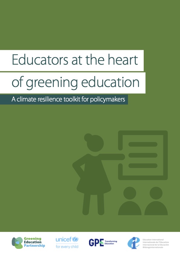 Educators at the heart of greening education. A climate resilience toolkit for policymakers