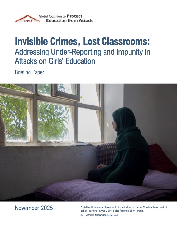 Invisible Crimes, Lost Classrooms: Addressing Under-Reporting and Impunity in Attacks on Girls’ Education (November 2025)