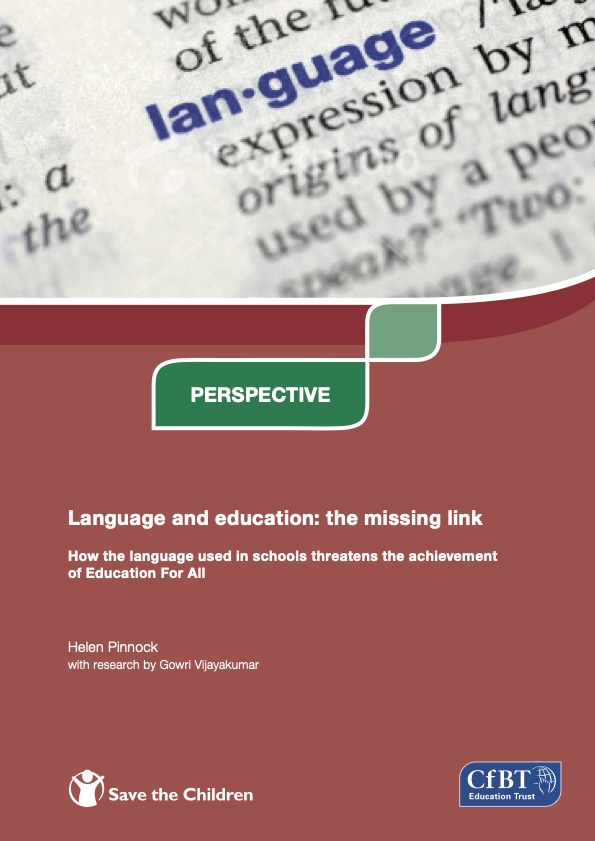 Language and Education: The missing link. How the language used in schools threatens the achievement of EFA