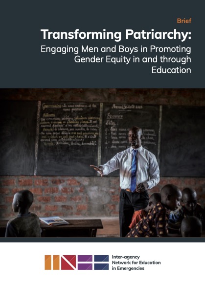 Transforming Patriarchy: Engaging Men and Boys in Promoting Gender Equity in and through Education