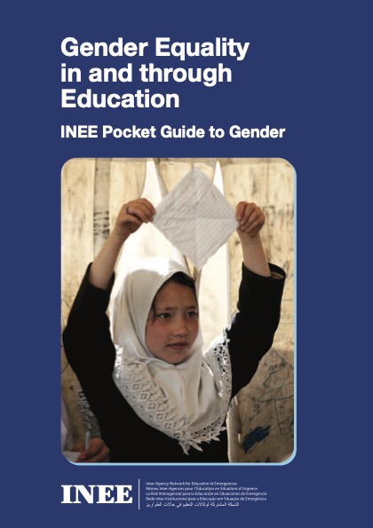 Gender Equality in and through Education. INEE pocket guide to gender