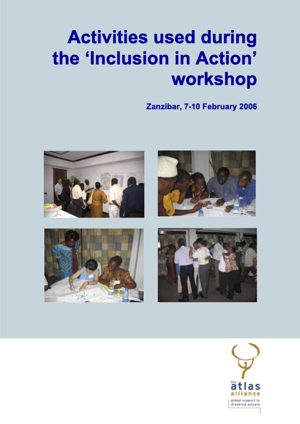 Activities Used During the ‘Inclusion in Action' Workshop, Zanzibar, 7-10 February, 2006