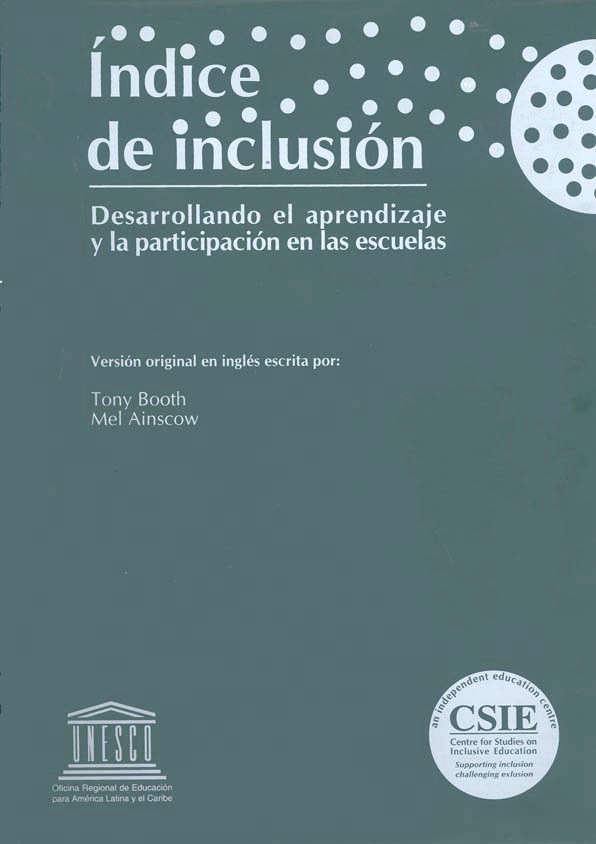 (Spanish, South America) Index for Inclusion: Developing learning and participation in schools