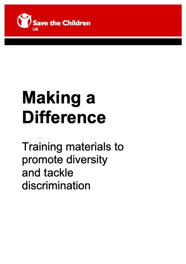 Making a Difference: Training materials to promote diversity and tackle discrimination