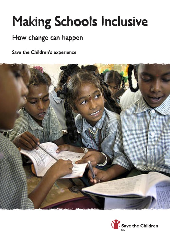 Making Schools Inclusive: How change can happen. Save the Children's experience