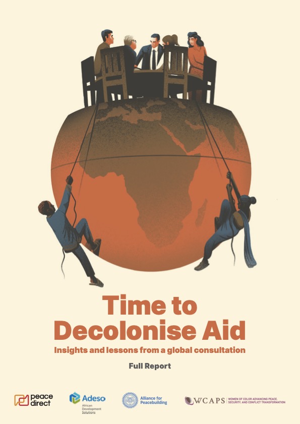 Time to Decolonise Aid - Insights and lessons from a global consultation