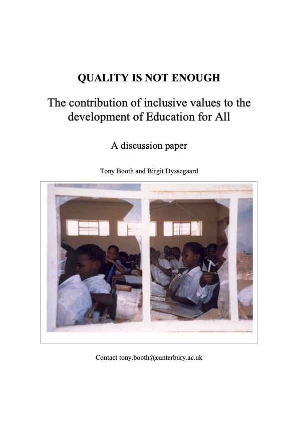 Quality is not Enough: The contribution of inclusive values to the development of Education for All