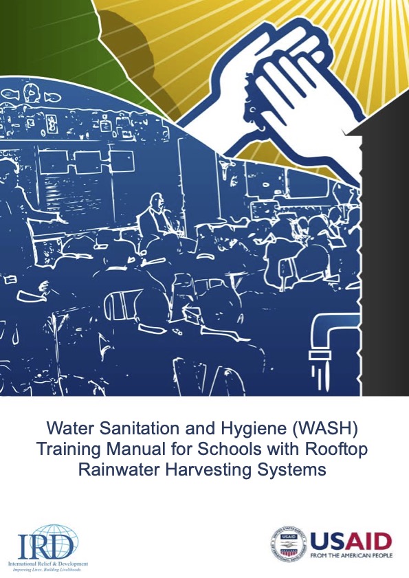 Water Sanitation and Hygiene (WASH) Training Manual for Schools with Rooftop Rainwater Harvesting Systems
