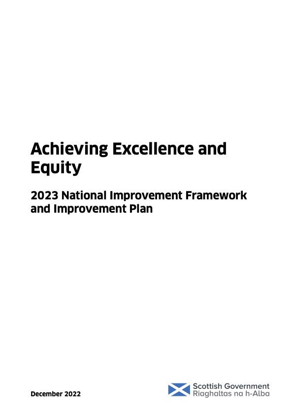 Education - Achieving Excellence and Equity: National Improvement Framework and improvement plan 2023