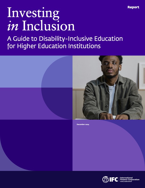 Investing in Inclusion. A Guide to Disability-Inclusive Education for Higher Education Institutions