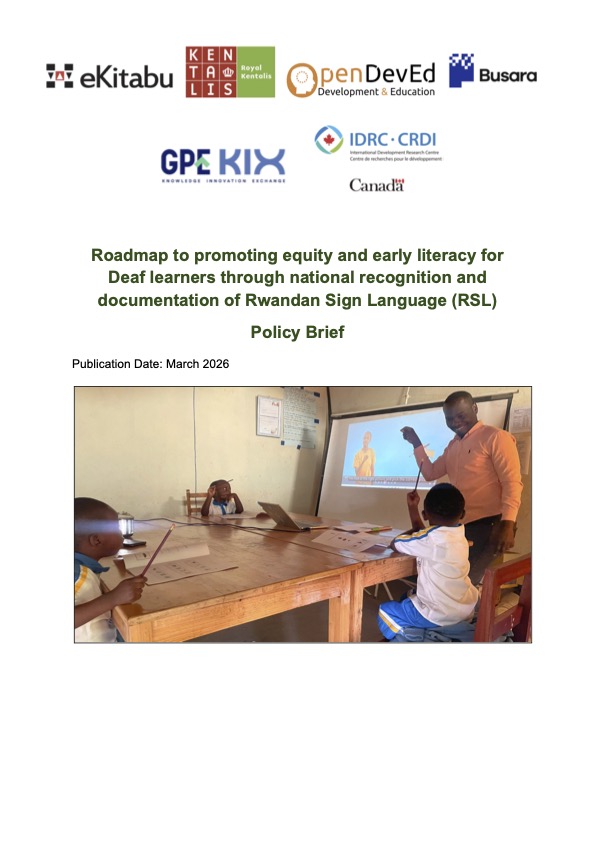 Roadmap to promoting equity and early literacy for Deaf learners through national recognition and documentation of Rwandan Sign Language (RSL)