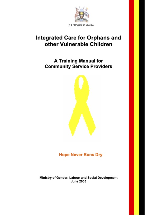 Integrated Care for Orphans and other Vulnerable Children: A Training Manual for Community Service Providers