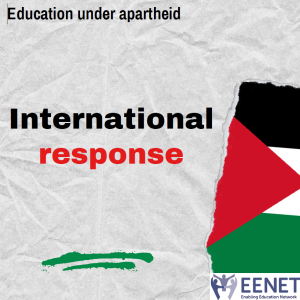 Text reads: Education under Apartheid. International response. EENET logo. Palestine flag.